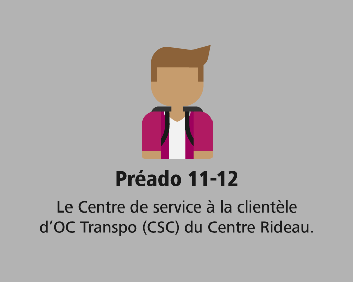 Préado 11-12: Le Centre de services à la clientèle d’OC Transpo (CSC) du Centre Rideau.